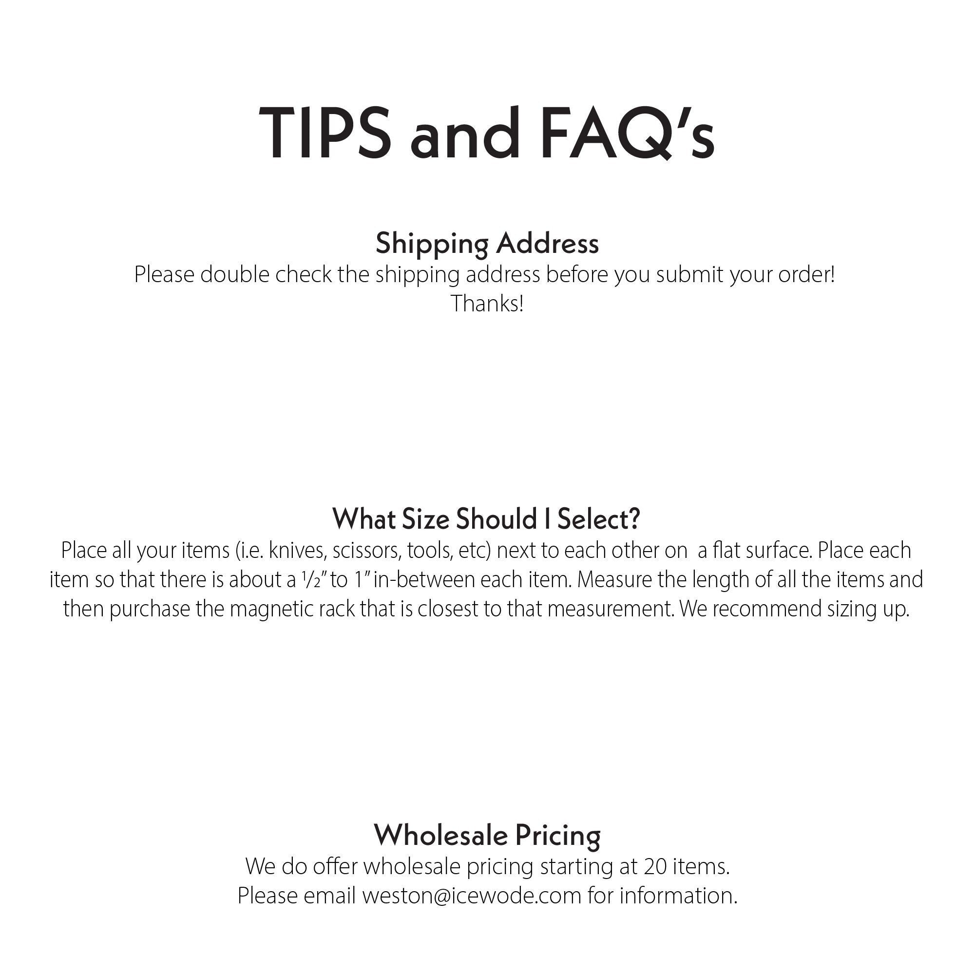 Shows Tips and FAQ's for magnetic knife rack